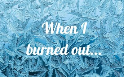 Article: “When I burned out…”