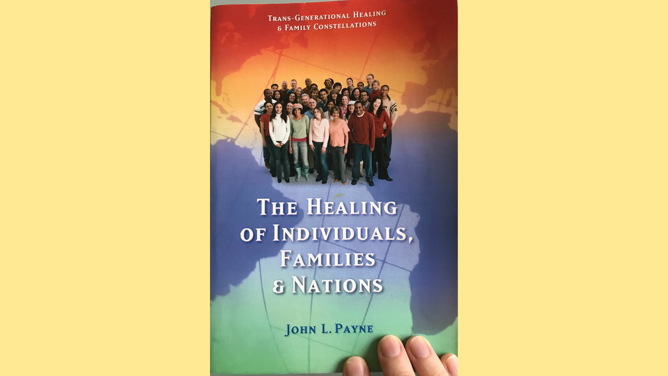The healing of individuals, families and nations