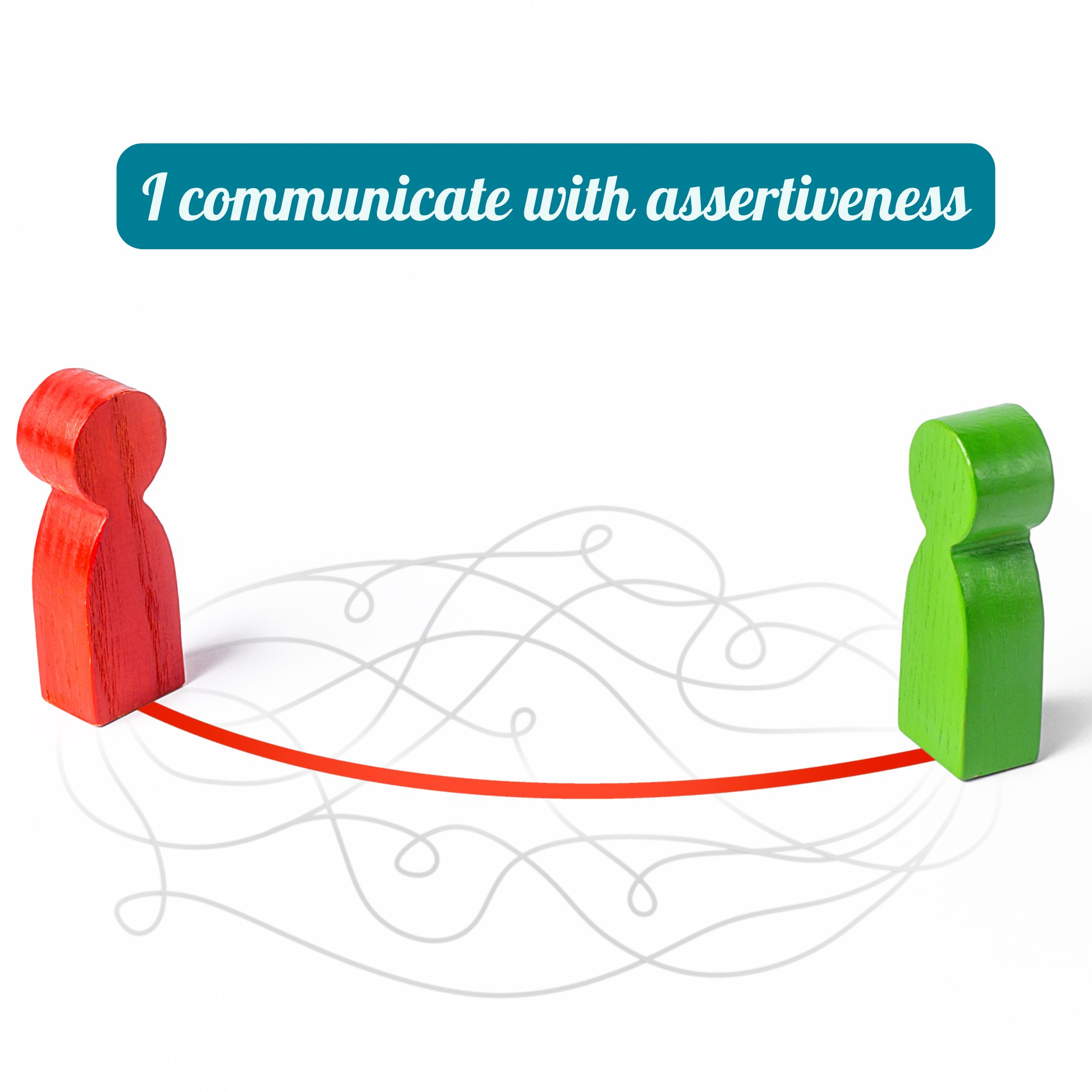 I communicate with assertiveness