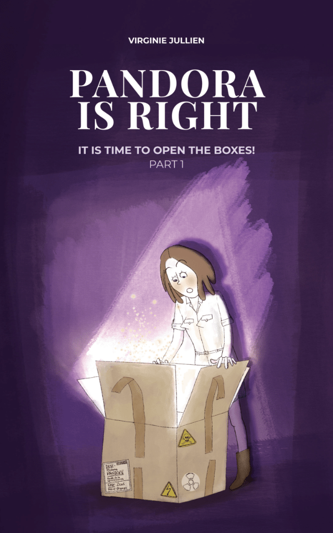 Pandora is right Pandore a raison - Virginie Jullien